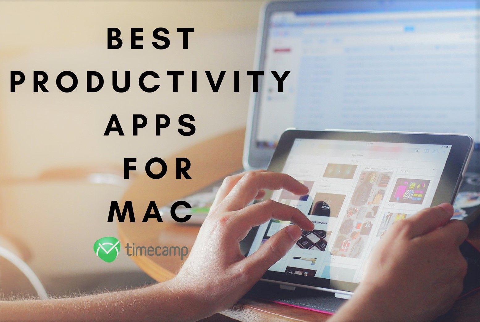 best productivity apps for mac 2017